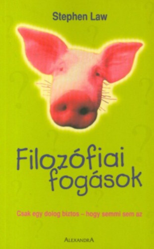 Stephen Law - Filozfiai fogsok