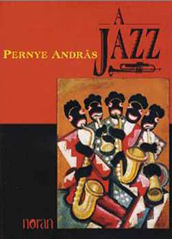 Pernye Andrs - A jazz