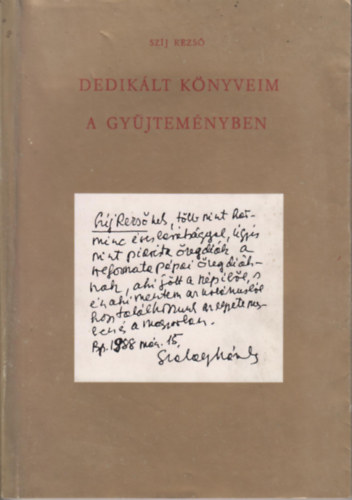 Sz�j Rezs� - Dedik�lt k�nyveim a gy�jtem�nyben