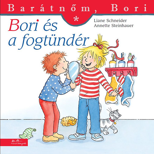 Liane Schneider; Annette Steinhauer - Bori s a fogtndr