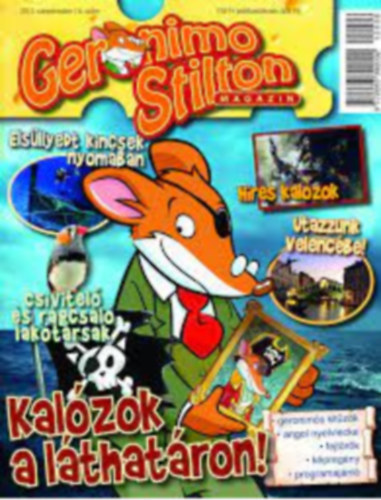 Geronimo Stilton Magazin - Kalzok a lthatron!