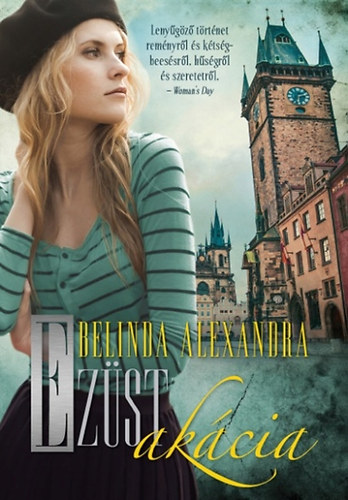 Belinda Alexandra - Ez�st ak�cia