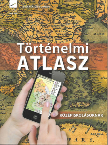 T�rt�nelmi atlasz - k�z�piskol�soknak