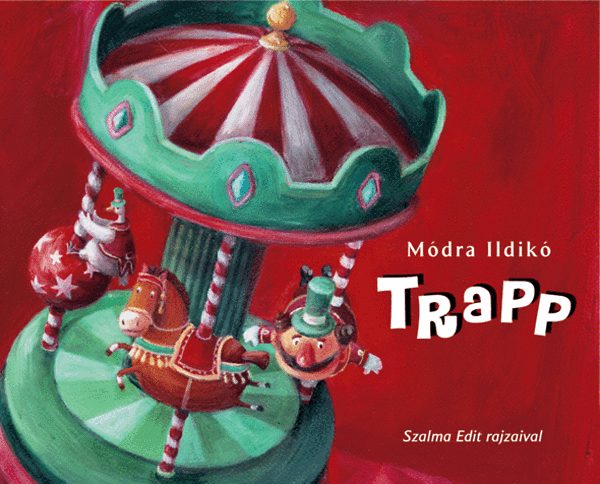Mdra Ildik - Trapp - Tallt llatok Osztlya