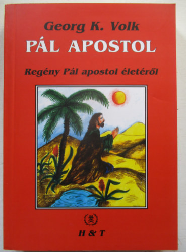 Georgk. Volk - P�l apostol - Reg�ny P�l apostol �let�r�l