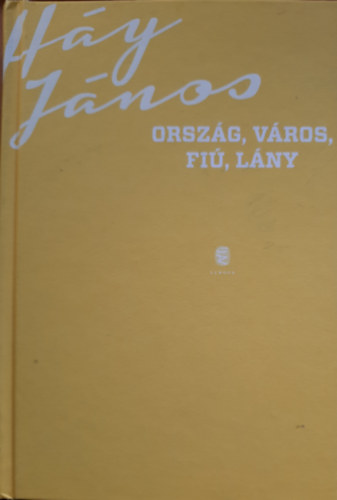 H�y J�nos - Orsz�g, v�ros, fi�, l�ny