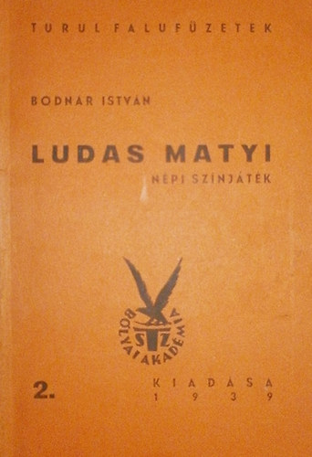 Bodnr Istvn - Ludas Matyi (npi sznjtk)