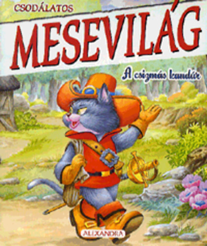 Csodálatos mesevilág - A csizmás kandúr