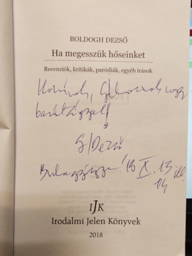 Boldogh Dezs� - Ha megessz�k h�seinket