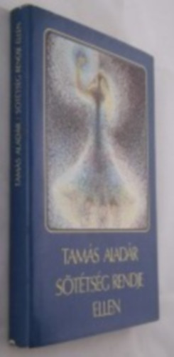Tams Aladr - Sttsg rendje ellen