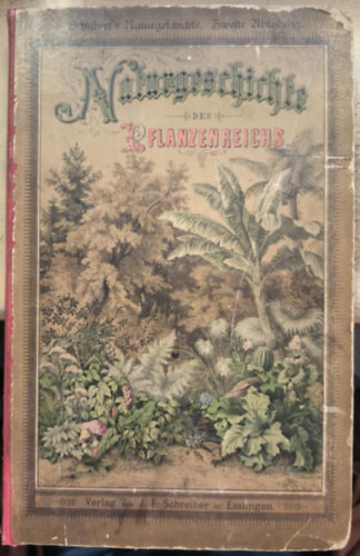G. H. von Schubert - Naturgeschichte des Pflanzenreichs