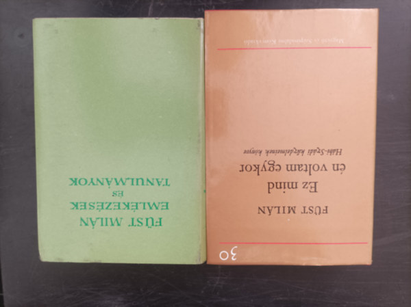 2db Fst Miln knyv: Ez mind volam egykor; Emlkezsek s tanulmnyok