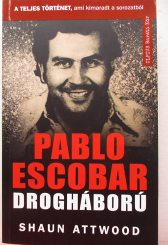 Shaun Attwood - Pablo Escobar droghbor