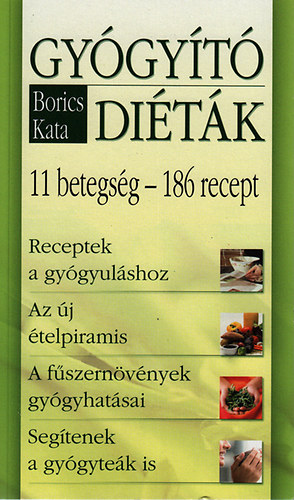Borics Kata - Gygyt ditk 1. - 11 betegsg - 186 recept