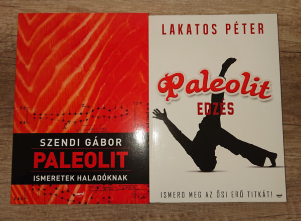 Szendi G�bor Lakatos P�ter - 2 k�nyv halad� pale�soknak: Paleo ismeretek halad�knak, Paleolit edz�s