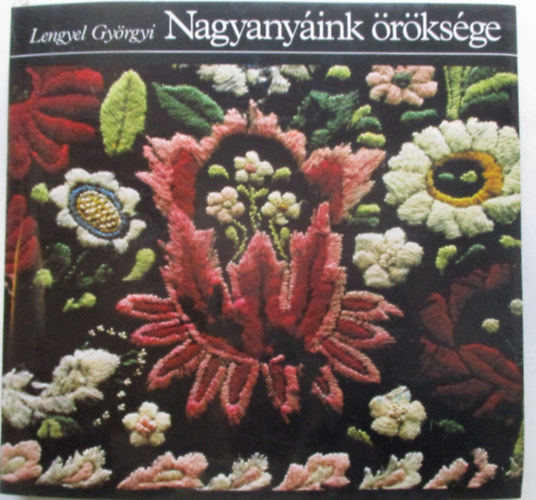 Lengyel Gyrgyi - Nagyanyink rksge