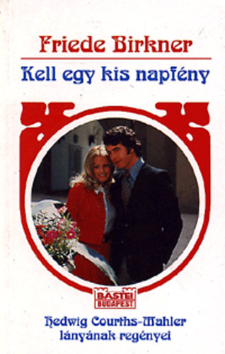 Friede Birkner - kell egy kis napfény