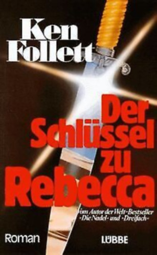 Ken Follett - Der schlssel zu Rebecca