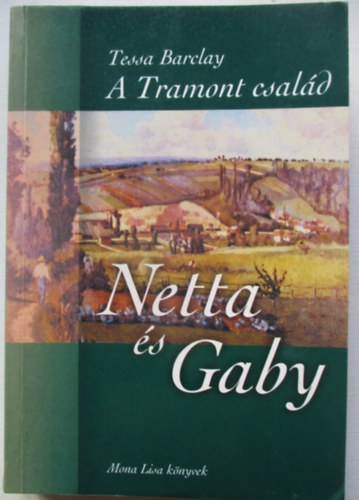 Tessa Barclay - A Tramont csal�d (Netta �s Gaby)