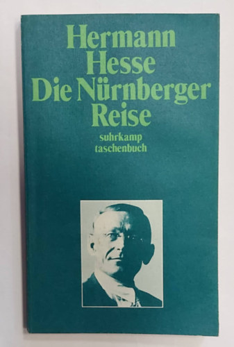 Hermann Hesse - Die N�rnberger Reise