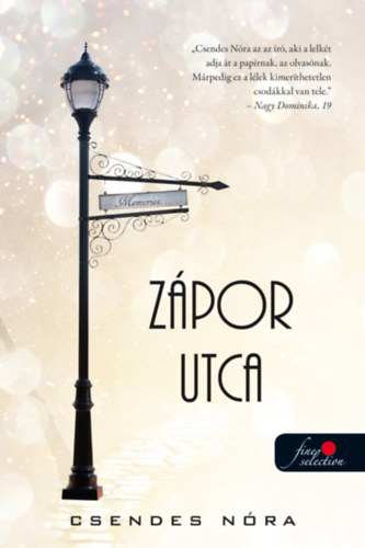 Csendes N�ra - Z�por utca