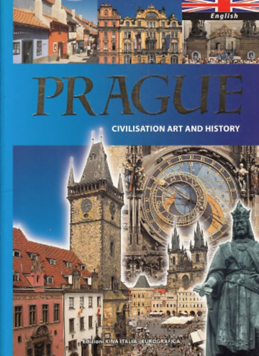 Prague - Civilisation Art And History