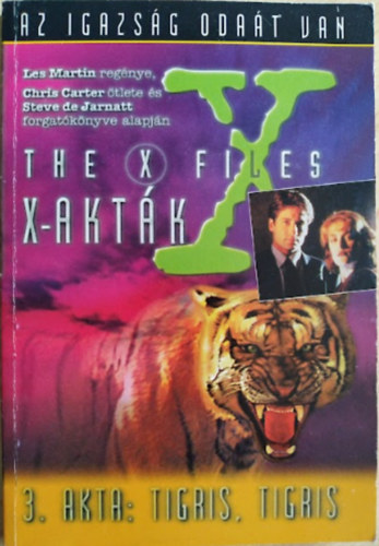 Les Martin - X-aktk - 3. akta: Tigris, tigris