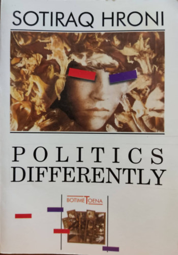 Sotiraq Hroni - Politics Differently
