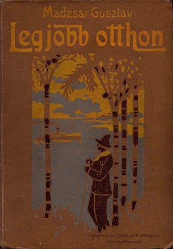 Madzsar Gusztáv - Legjobb otthon
