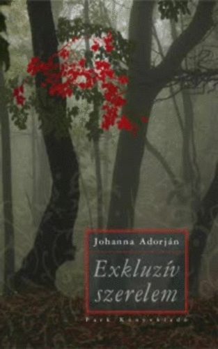 Johanna Adorj�n - Exkluz�v szerelem