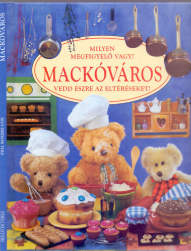 Barlow - Cox - Tyler - Mackvros (Milyen megfigyel vagy? Vedd szre az eltrseket!)