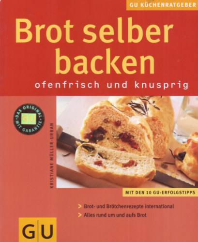 Kristiane M�ller-Urban - Brot selber backen