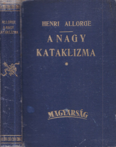 Henri Allorge - A nagy kataklizma