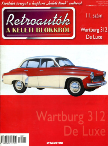 Retroautk a keleti blokkbl 11. - Wartburg 312 De Luxe