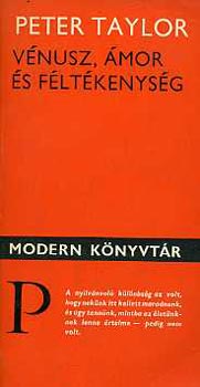 Peter Taylor - V�nusz, �mor �s f�lt�kenys�g