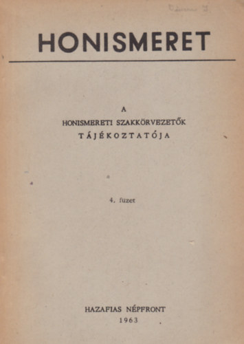 Honismeret - A Honismereti Szakkrvezetk tjkoztatja 4. fzet