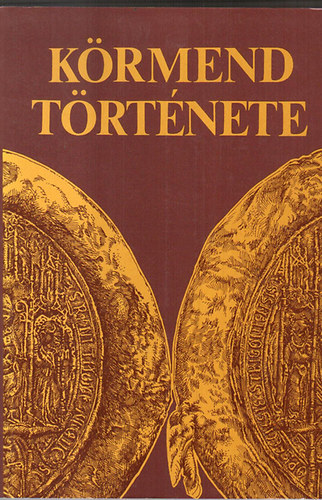 Szab� L�szl� szerk. - K�rmend t�rt�nete