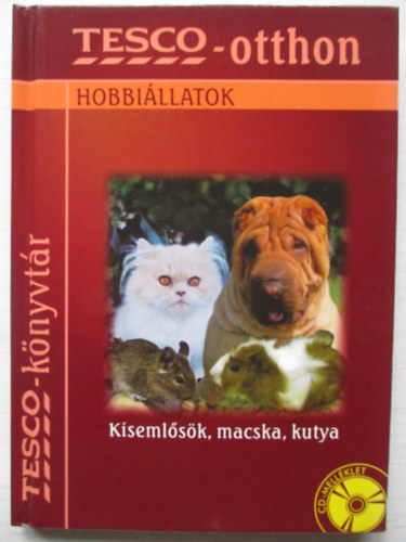 dr. Molnr Katalin - Hobbillatok - ( Kisemlsk, macska, kutya - Tesco-otthon