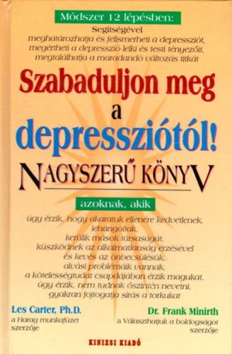 Les-Minirth, Frank, dr Carter - Szabaduljon meg a depressziótól!
