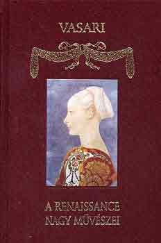 A renaissance nagy m�v�szei
