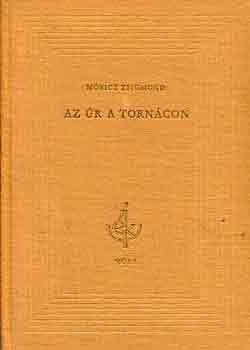 M�ricz Zsigmond - Az �r a torn�con