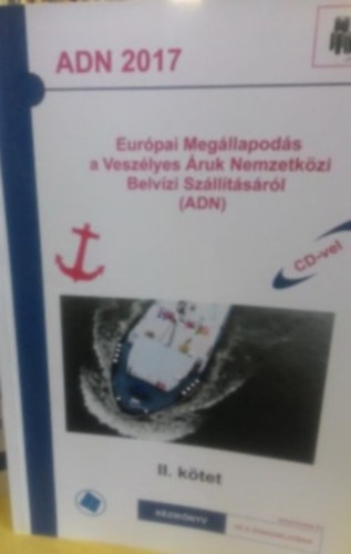 A veszlyes ruk nemzetkzi kzti szlltsrl szl eurpai megllapods II.