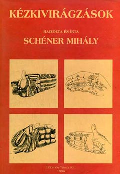 Schner Mihly  (rajzolta is) - Kzkivirgzsok