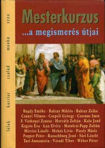 Palcs Mria  ( szerk. ) - Mesterkurzus ...a megismers tjai - Tanulmnyktet
