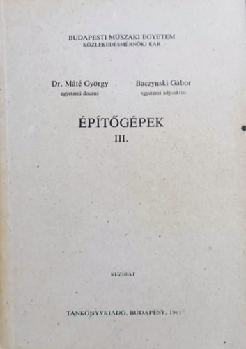 dr. Baczynski G�bor M�t� Gy�rgy - �p�t�g�pek III.