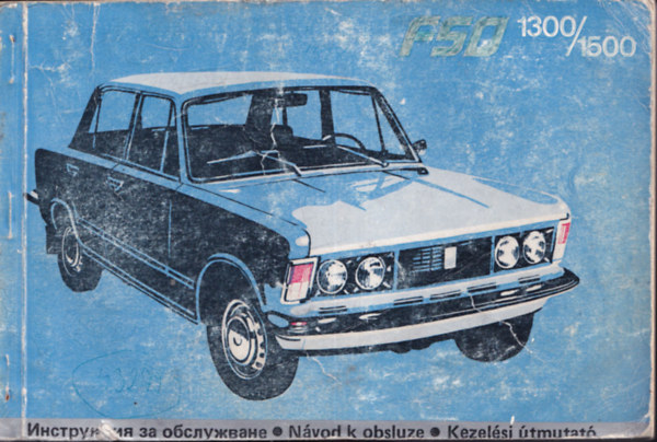 Polski Fiat FSO 1300/1500 kezelési útmutató (3 nyelven)