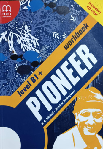 H. Q. Mitchell - Marileni Malkogianni - Pioneer level B1+ Workbook