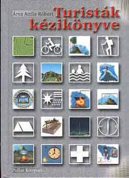 Attila Róbert Árva - Turisták kézikönyve