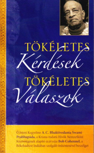 Tkletes krdsek, tkletes vlaszok