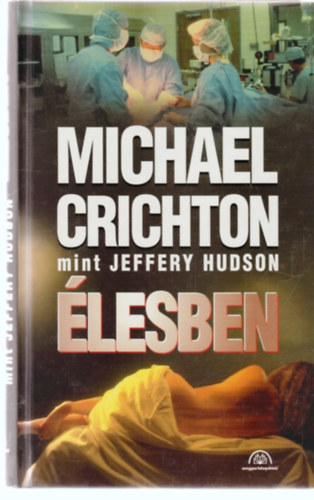 Michael Crichton mint Jeffrey Hudson - lesben
